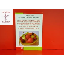 Könyv: Daganatos betegségek táplálkozási tanácsok Könyv: Daganatos betegségek táplálkozási tanácsok