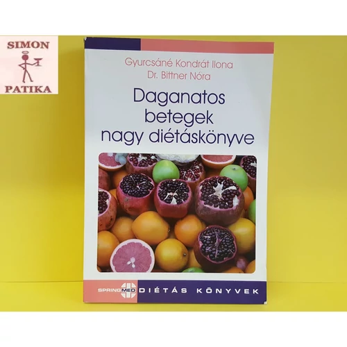 Könyv: Daganatos betegek nagy diétáskönyve