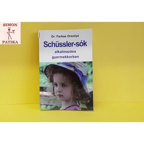 Könyv: Schüssler sók alkalmazása gyermekkorban